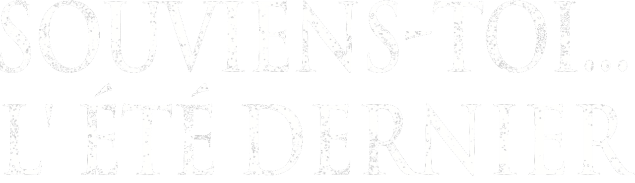 Souviens-toi... l'été dernier