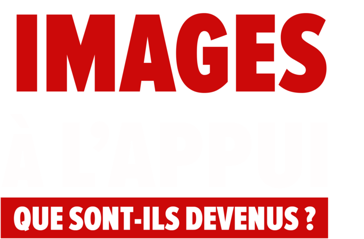 Images à l'appui : que sont-ils devenus ?