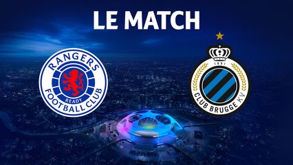 3. Glasgow Rangers - FC Bruges (barrages) (19/08/25)