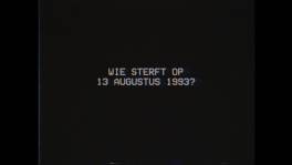 Wie sterft er op 13 augustus 1993 in 'Studio Tarara'?