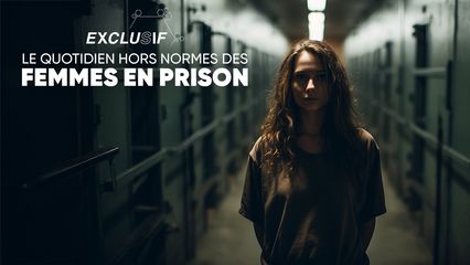 1. Le quotidien hors normes des femmes en prison