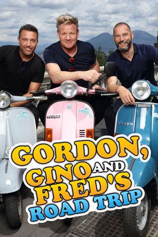 Gordon, Gino &amp; Fred&#39;s Road Trip