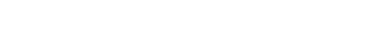 Ruby Herring Mysteries 3: Prediction Murder