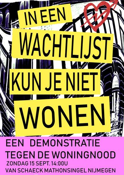 Nijmegen maakt zich op voor protest 
tegen woningnood en kraakverbod