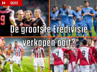 De grootste Eredivisieverkopen ooit?