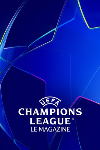 Le magazine de la Champions League