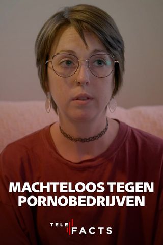 Machteloos tegen grote porno bedrijven