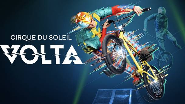 Cirque du Soleil: Volta