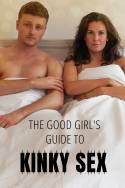 boxcover van Good Girl's Guide to Kinky Sex