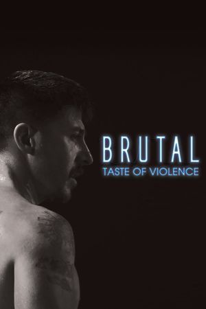 Brutal: Taste of Violence