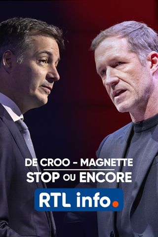 De Croo-Magnette : Stop ou Encore