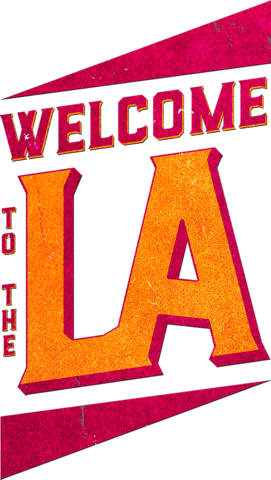 Welcome to the LA