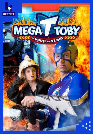 Mega Toby - In Vuur en Vlam