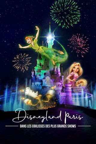 Disneyland Paris : dans les coulisses des plus grands shows !