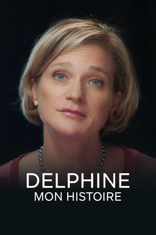 Delphine, mon histoire